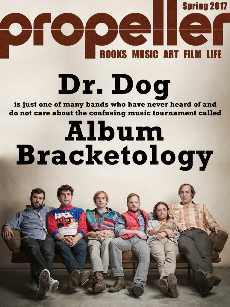 Dr. Dog on the cover of the spring 2017 issue of Propeller